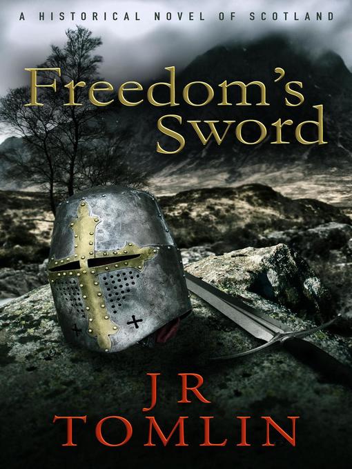 Title details for Freedom's Sword by J. R. Tomlin - Available